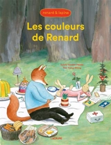 Renard & Lapine. Les couleurs de Renard - Sylvia Vanden Heede