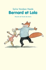 Bernard et Lola - Sylvia Vanden Heede