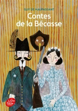 Contes de la bécasse - Guy de Maupassant