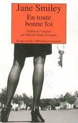 En toute bonne foi - Jane Smiley
