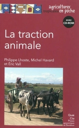 La traction animale - Philippe Lhoste