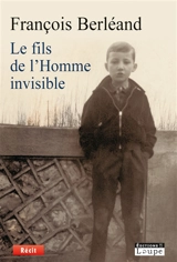 Le fils de l'homme invisible - François Berléand