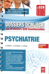 Psychiatrie : validation PU-PH : iECN 2016, 2017, 2018 - Jérémy Laurent