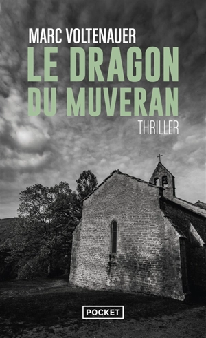 Le dragon du Muveran - Marc Voltenauer