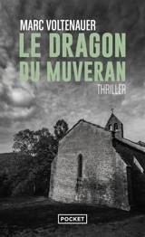 Le dragon du Muveran - Marc Voltenauer