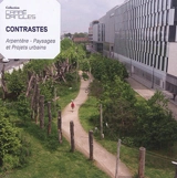 Contrastes : Arpentère, paysages et projets urbains - Elisabeth Tran-Mignard