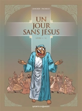 Un jour sans Jésus. Vol. 1 - Nicolas Juncker