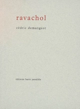 Ravachol : petit roman en vers - Cédric Demangeot