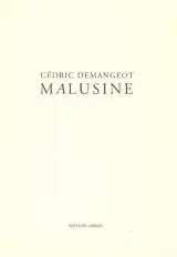 Malusine - Cédric Demangeot