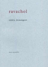 Ravachol : petit roman en vers suivi d'un poème - Cédric Demangeot