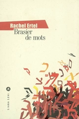 Brasier de mots - Rachel Ertel