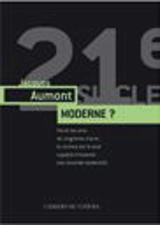 Moderne ? : comment le cinéma est devenu le plus singulier des arts - Jacques Aumont
