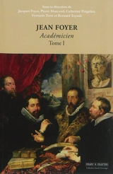 Jean Foyer, académicien. Vol. 1 - Jean Foyer