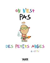 On n'est pas des anges - Gusti