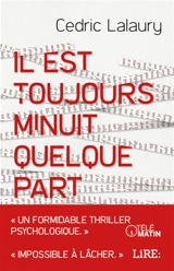 Il est toujours minuit quelque part - Cédric Lalaury