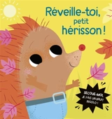 Réveille-toi, petit hérisson ! - Stephanie Hinton