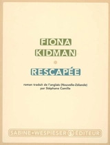 Rescapée - Fiona Kidman