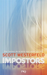 Impostors. Vol. 1 - Scott Westerfeld