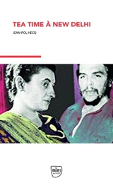 Tea time à New Delhi - Jean-Pol Hecq