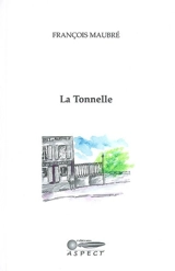 La tonnelle - François Maubré