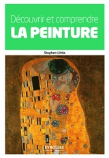 Découvrir et comprendre la peinture - Stephen Little