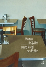 Quand le ciel se déchire - Thomas McGuane