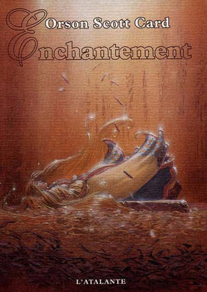 Enchantement - Orson Scott Card