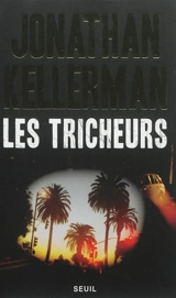 Les tricheurs - Jonathan Kellerman