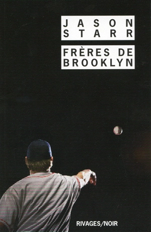 Frères de Brooklyn - Jason Starr