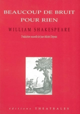 Beaucoup de bruit pour rien - William Shakespeare