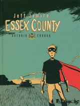 Essex county : Ontario Canada - Jeff Lemire