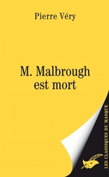 M. Malbrough est mort - Pierre Véry