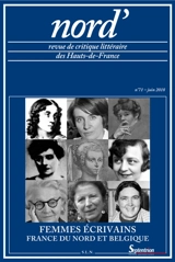 Nord', n° 71. Femmes écrivains : France du Nord et Belgique