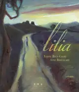 Lilia - Nadine Brun-Cosme