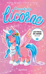 Croustille la licorne - Hélène Bernier