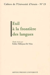 Exil à la frontière des langues - Esther Heboyan