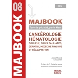 Cancérologie, hématologie : douleur, soins palliatifs, gériatrie, médecine physique et réadaptation : iECN - Alexis Maillard