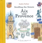 Aix-en-Provence : strolling the streets - Andrée Terlizzi