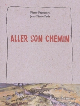 Aller son chemin - Pierre Présumey