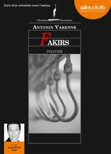 Fakirs - Antonin Varenne