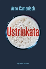 Ustrinkata - Arno Camenisch