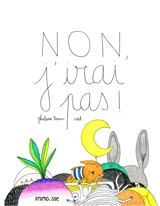 Non, j'irai pas ! - Ghislaine Roman