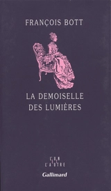 La demoiselle des lumières - François Bott