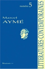 Littératures contemporaines, n° 5. Marcel Aymé