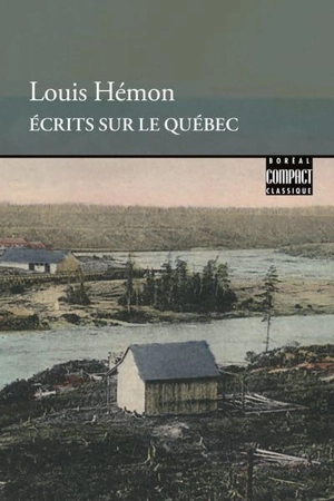 Ecrits sur le Québec 52 - Louis Hémon