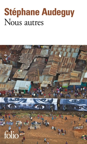 Nous autres - Stéphane Audeguy