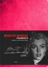 Fragments : poèmes, écrits intimes, lettres - Marilyn Monroe