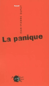 La panique - Jean-Pierre Dupuy