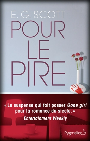 Pour le pire - E.G. Scott