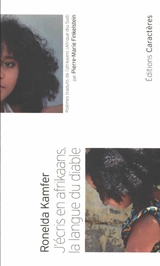 J'écris en afrikaans, la langue du diable - Ronelda Sonnet Kamfer